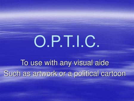 To use with any visual aide Such as artwork or a political cartoon