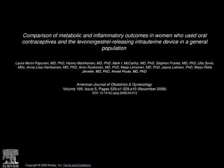 Comparison of metabolic and inflammatory outcomes in women who used oral contraceptives and the levonorgestrel-releasing intrauterine device in a general.