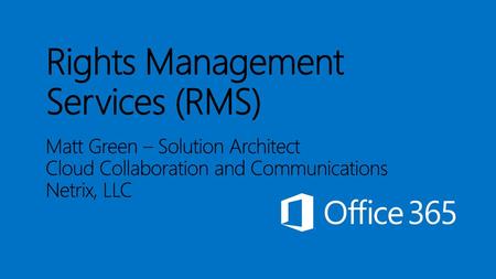 Rights Management Services (RMS)