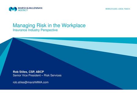 Managing Risk in the Workplace