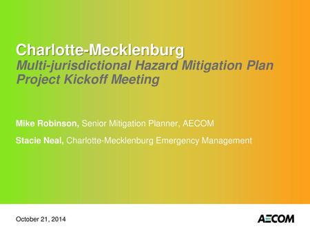 Mike Robinson, Senior Mitigation Planner, AECOM