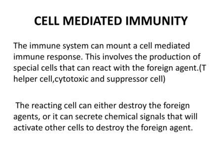 CELL MEDIATED IMMUNITY