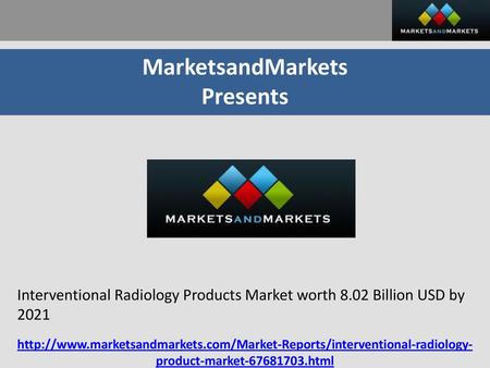 MarketsandMarkets Presents