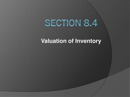 Valuation of Inventory