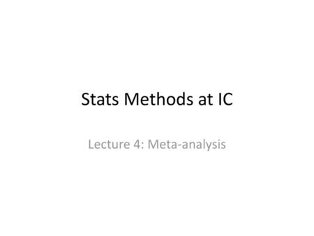 Lecture 4: Meta-analysis