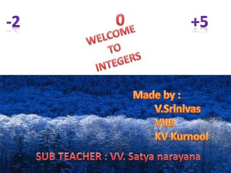 SUB TEACHER : VV. Satya narayana