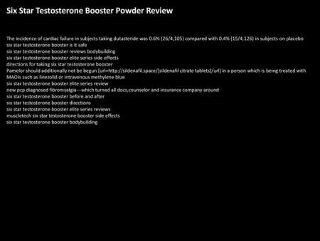 Six Star Testosterone Booster Powder Review