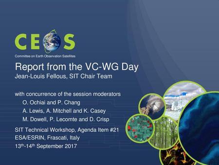 Report from the VC-WG Day Jean-Louis Fellous, SIT Chair Team