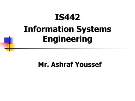 IS442 Information Systems Engineering