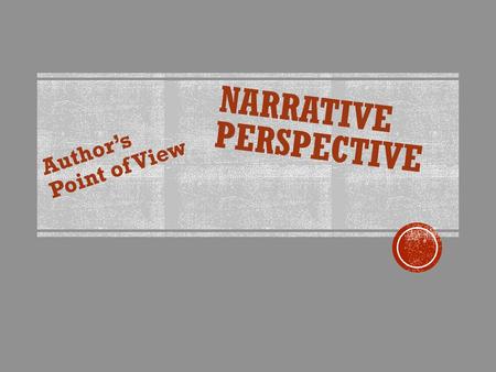 Narrative Perspective