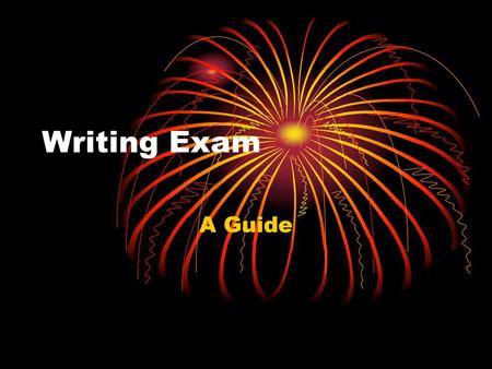 Writing Exam A Guide.