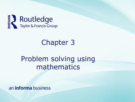 Chapter 3 Problem solving using mathematics