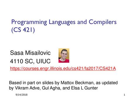 Programming Languages and Compilers (CS 421)