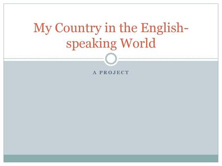 My Country in the English-speaking World