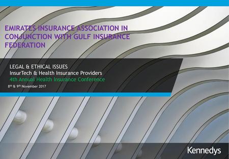 LEGAL & ETHICAL ISSUES InsurTech & Health Insurance Providers