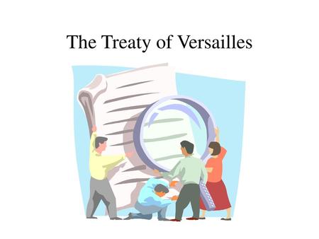 The Treaty of Versailles