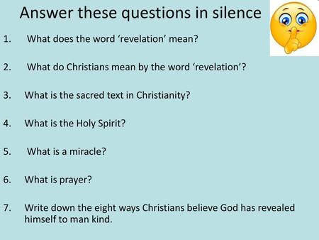 Answer these questions in silence