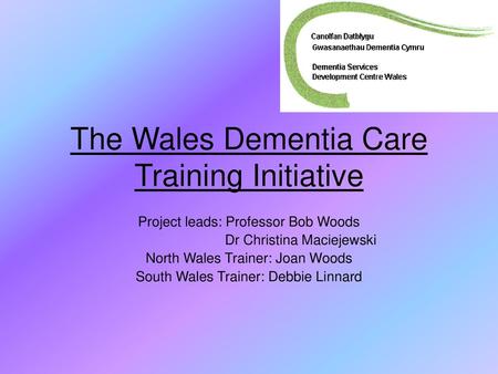 The Wales Dementia Care Training Initiative