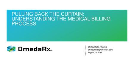 Pulling back the Curtain: Understanding the medical billing process