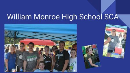 William Monroe High School SCA