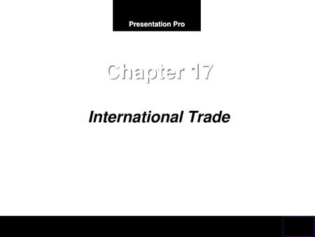 Chapter 17 International Trade.