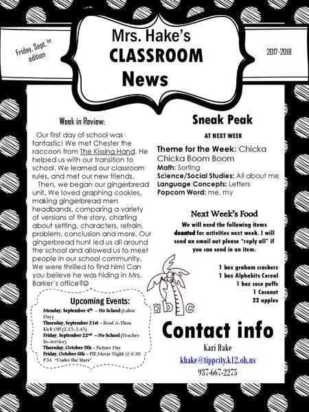 Mrs. Hake’s Friday, Sept. 1st edition CLASSROOM  News Sneak Peak