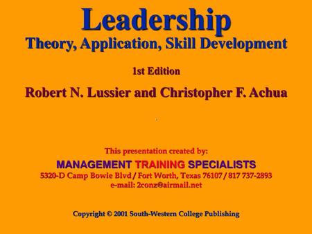 Leadership Theory, Application, Skill Development 1st Edition Robert N