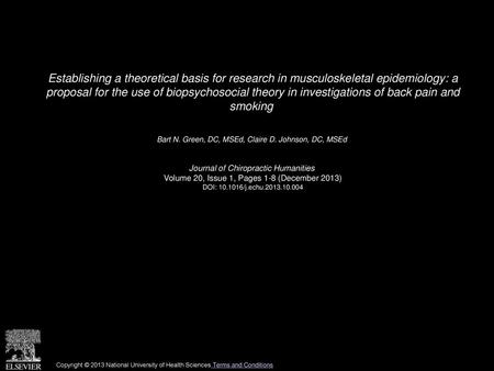 Establishing a theoretical basis for research in musculoskeletal epidemiology: a proposal for the use of biopsychosocial theory in investigations of back.