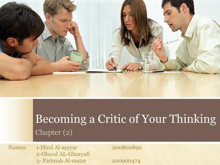 Becoming a Critic of Your Thinking