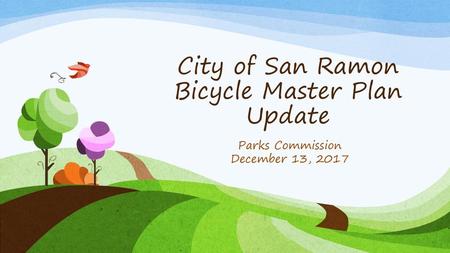 City of San Ramon Bicycle Master Plan Update