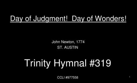 Day of Judgment! Day of Wonders!