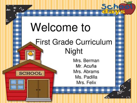 First Grade Curriculum Night