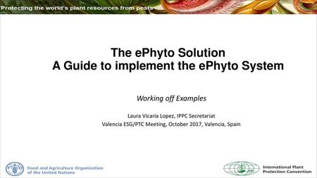 The ePhyto Solution A Guide to implement the ePhyto System