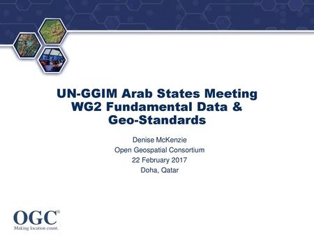 UN-GGIM Arab States Meeting WG2 Fundamental Data & Geo-Standards