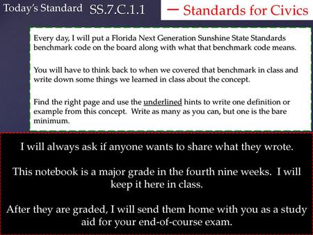 一 Standards for Civics SS.7.C.1.1 Today’s Standard