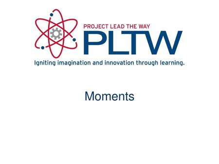 Moments Moments Principles of EngineeringTM