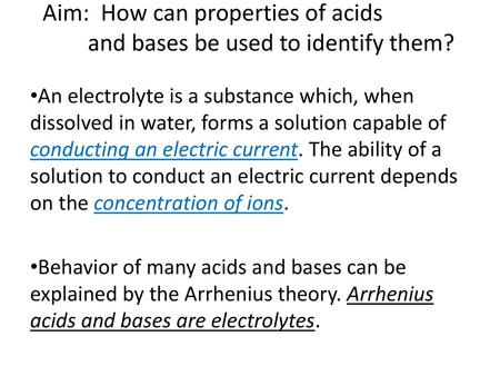 Aim: How can properties of acids and bases be used to identify them?