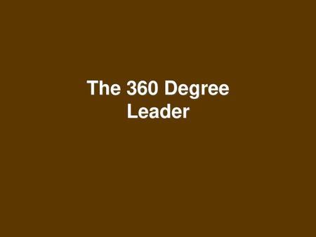 The 360 Degree Leader.