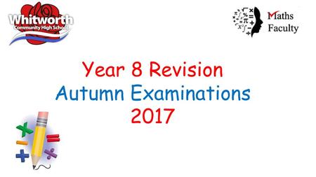 Year 8 Revision Autumn Examinations 2017