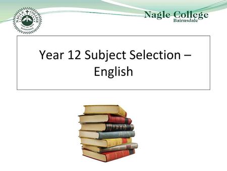 Year 12 Subject Selection – English