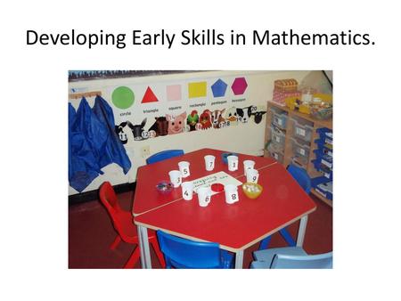 Developing Early Skills in Mathematics.