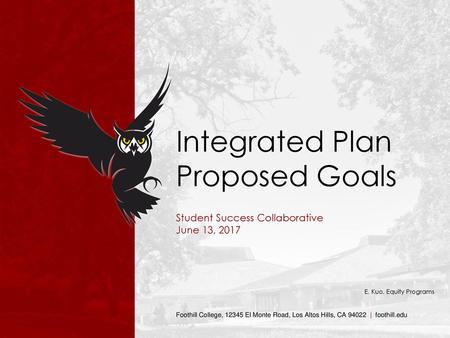 Integrated Plan Proposed Goals