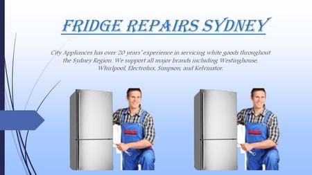 Fridge Repairs Sydney City Appliances has over 20 years’ experience in servicing white goods throughout the Sydney Region. We support all major brands.