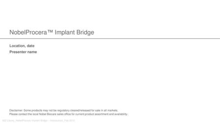 NobelProcera™ Implant Bridge