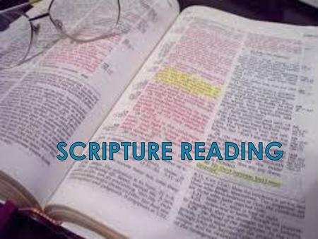 SCRIPTURE READING.