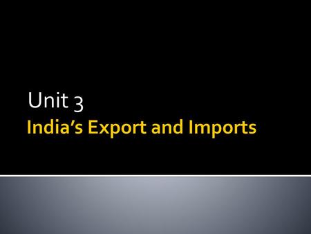 India’s Export and Imports