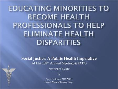 Social Justice: A Public Health Imperative