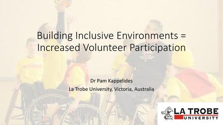 Building Inclusive Environments = Increased Volunteer Participation