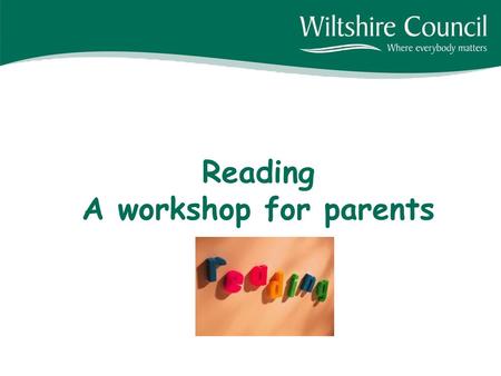 Reading A workshop for parents