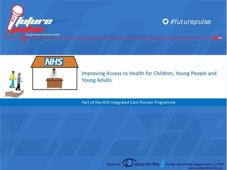 Improving Access to Health for Children, Young People and Young Adults